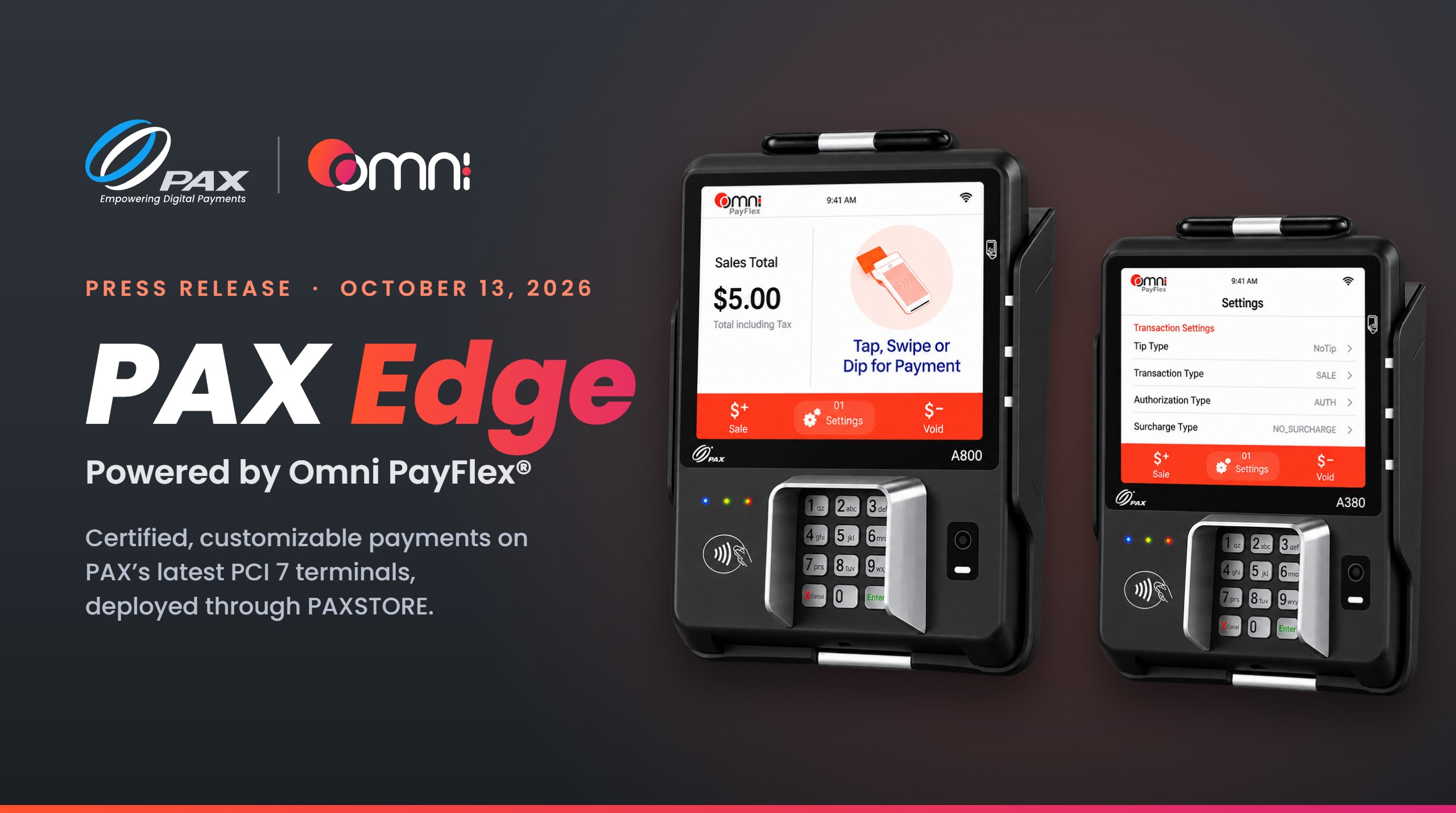 PAX Edge, powered by Omni PayFlex: PAX A800 and A380 terminals running Omni PayFlex